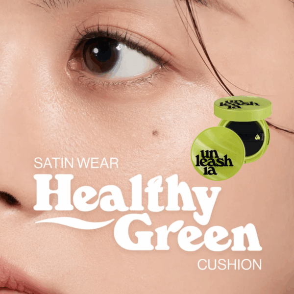 Cushion Unleashia Satin Wear Healthy-Green 15g - Image 10
