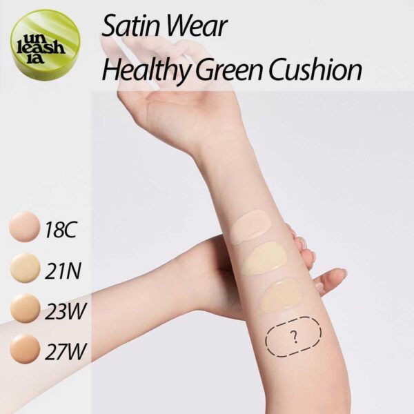 Cushion Unleashia Satin Wear Healthy-Green 15g - Image 9